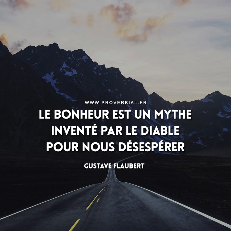 Citation De Gustave Flaubert 9 Juillet 18