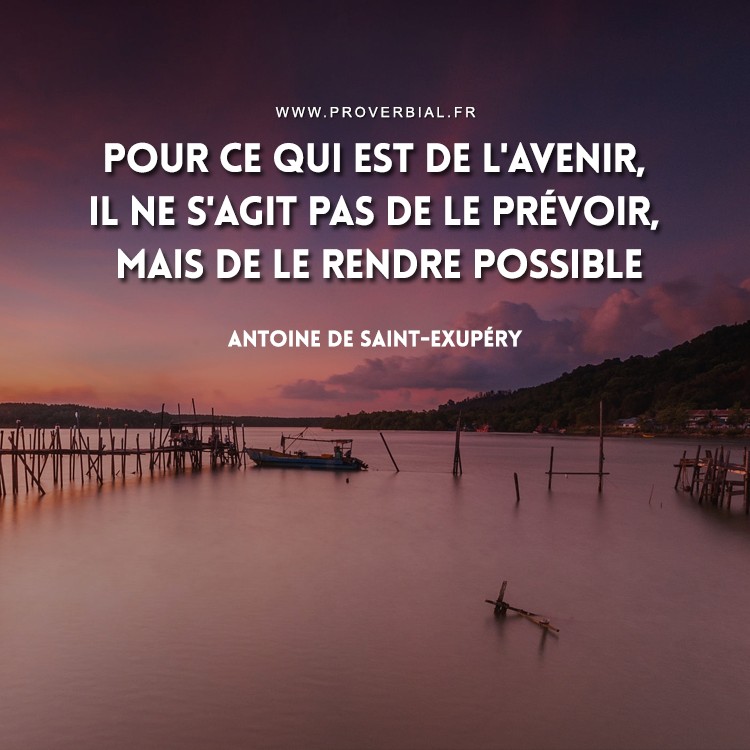 Citation De Antoine De Saint Exupery 18 Octobre 18