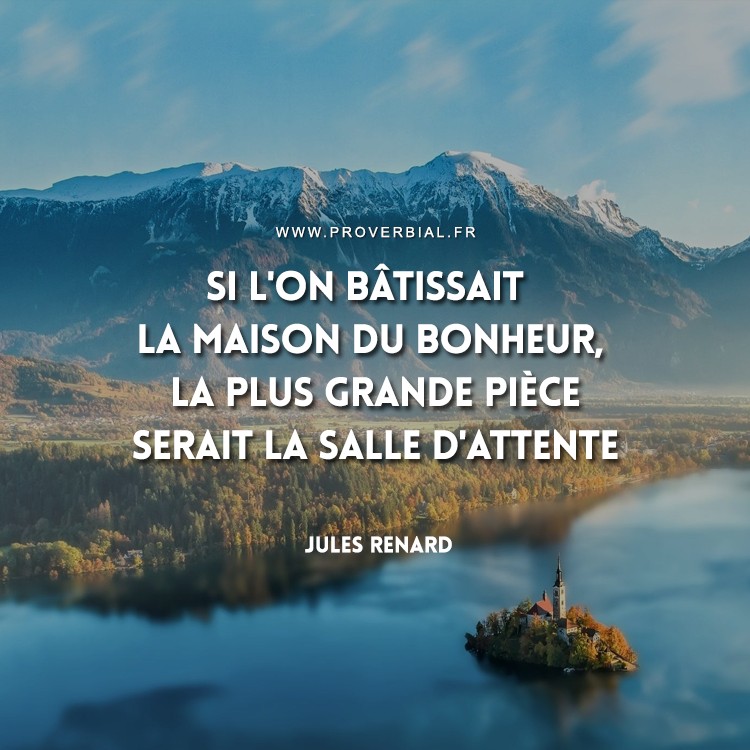 Citation De Jules Renard 19 Octobre 18 Citation De Jules Renard 19 Octobre 18