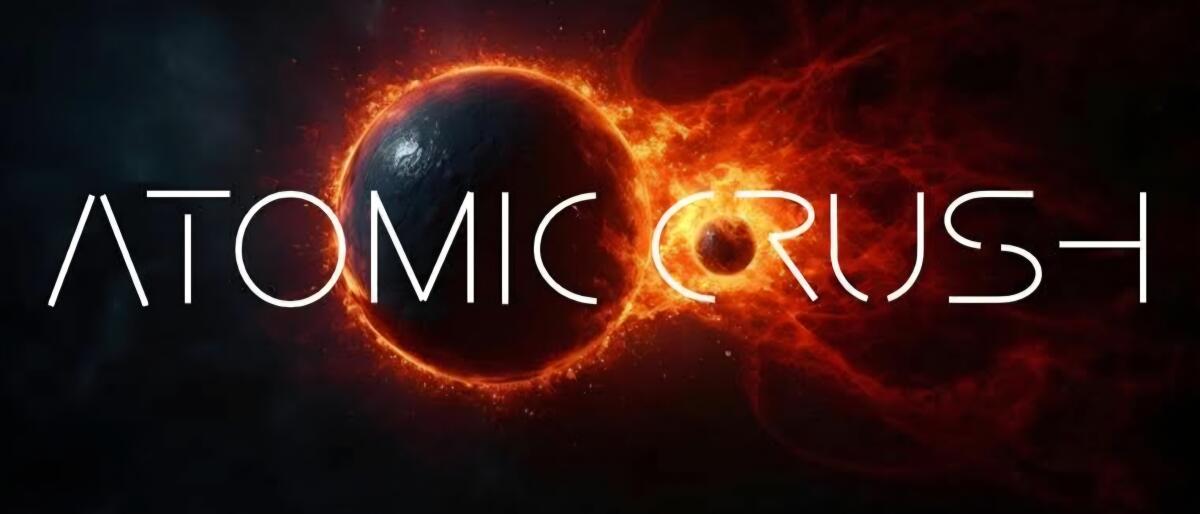 ATOMIC CRUSH