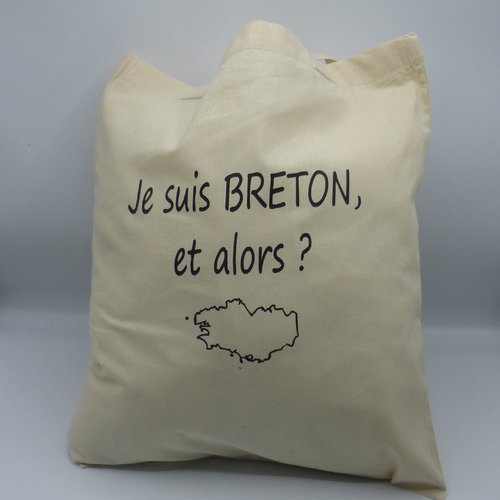 Tote bag sac bretagne je suis breton et alors ? homme en coton
