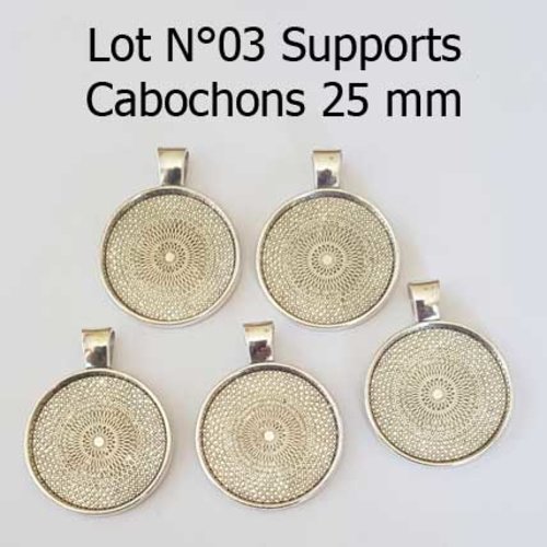 Lot n°03 supports cabochons de 25 mm argent, pendentifs cabochons