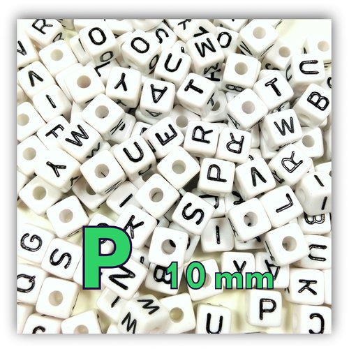 1 perle alphabet cube 10mm - perle lettre p