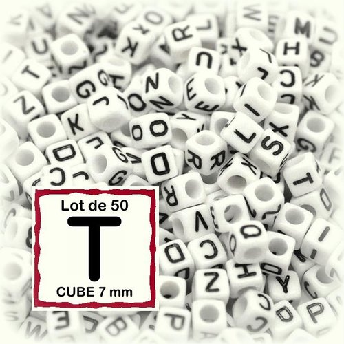 50 perles alphabet lettre t 7mm - perles lettre cube