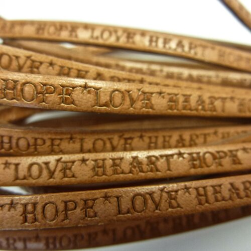 Cuir lanière plat 5 mm naturel avec message gravé hope,love,heart,vendu par 20 cm