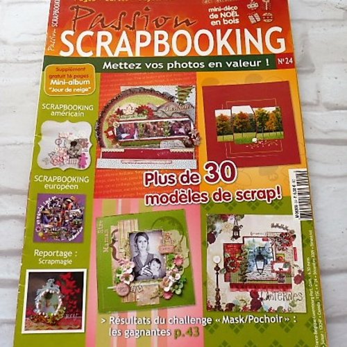 Livre passion scrapbooking n° 24, couronne "made in scrap" de jolies mises en page pour vos photos, cartes de noël et divers sujets