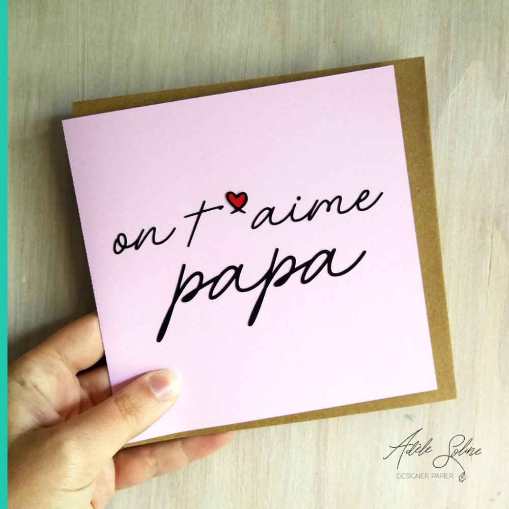 Carte On Je T Aime Papa Fete Des Peres Anniversaire Personnalisation Du Texte Possible Un Grand Marche