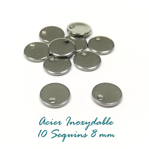 10 sequins ronds acier inoxydable 8 mm /