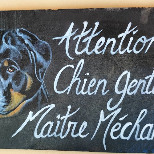 Attention chien gentil maître méchant peinture acrylique sur ardoise