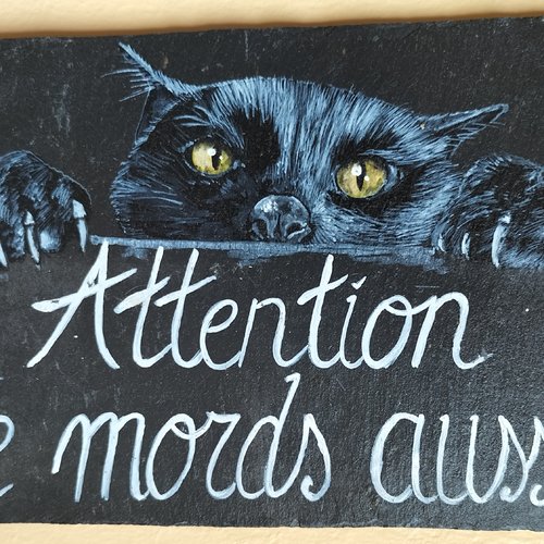 Attention au chien humour chat peinture acrylique sur ardoise