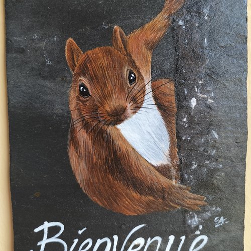 Plaque bienvenue écureuil peinture acrylique sur ardoise