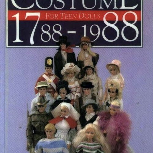 Grande livre costume for teen dolls 1788-1988,vintage en format pdf modèles vêtements barbie,  patron de couture,tutoriels