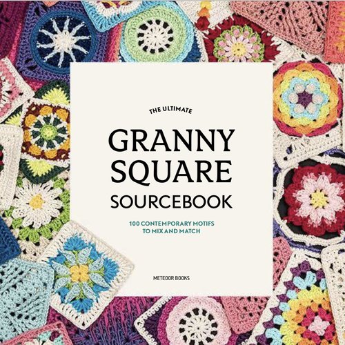 Grande livre granny square.100 modèles motifs au crochet.patterns avec tutoriels anglais format pdf