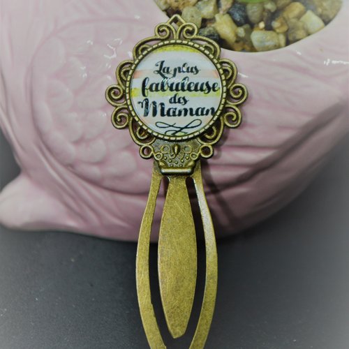 Marque-pages cabochon " la plus fabuleuse des mamans "
