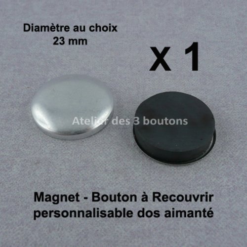 1 magnet à recouvrir 23 mm