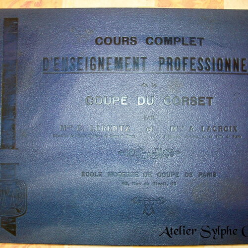151 scans pdf fichier digital à charger en ligne livre ancien cours complet d'enseignement professionnel de la coupe du corset lorentz