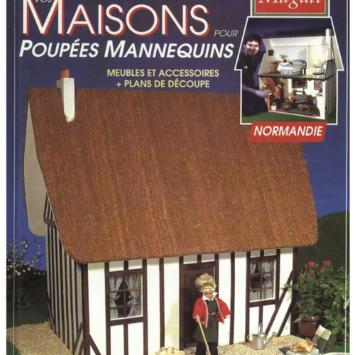 Magazine rare,livre vintage en format pdf.modele maisons pour poupées mannequins.patrons,tutoriels ,français en format pdf