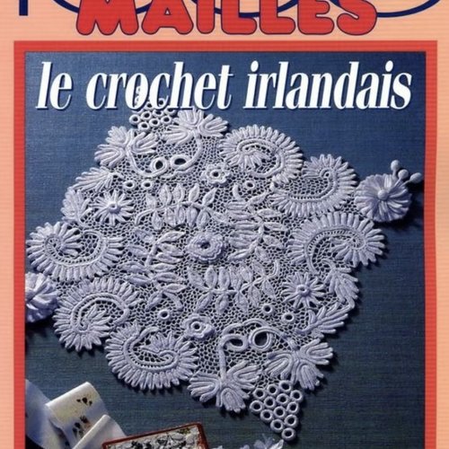 Magazine 1000 mailles en format pdf. modèles dentelles irlandaises au crochet coton blanc