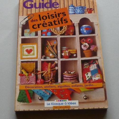 Livre  loisirs créatifs décoration ateliers enfant