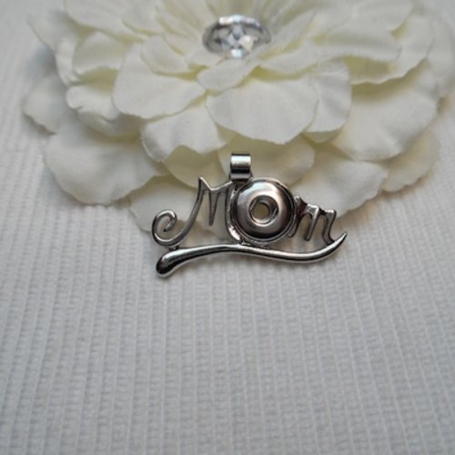 1 pendentif mom maman 4x2.6cm pour bouton pression
