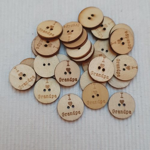 5 boutons bois naturel gravé "i love grandpa" 19.8mm