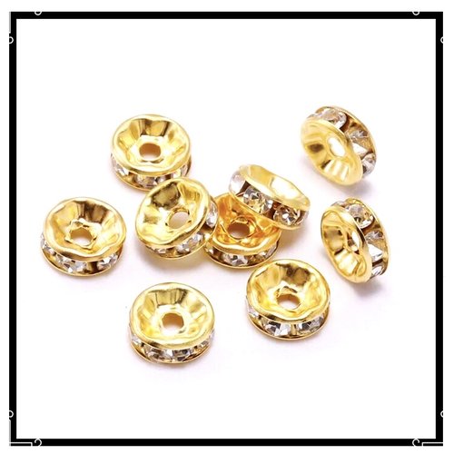 Lots de 50 perles  rondelles  intercalaires doré strass blanc 10mm, 8mm ou 6mm