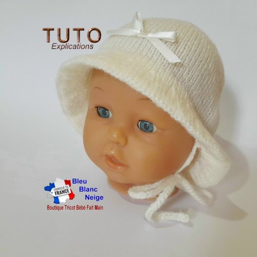 Tuto tu-444 - 3 tailles sur le même pdf - modèle layette tricot bébé à tricoter - patron bb - chapeau