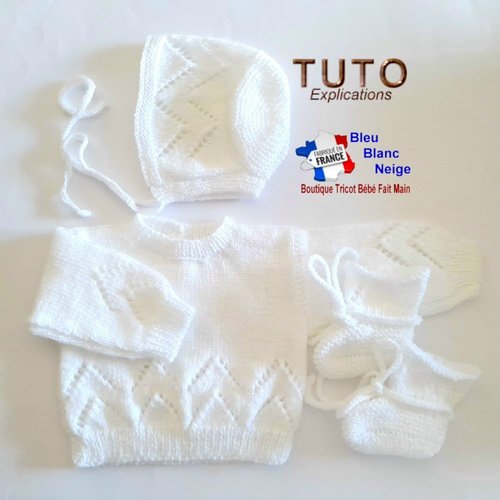 Tu-209 - 3 mois, tuto pull, béguin et chaussons explications en français patron à tricoter
