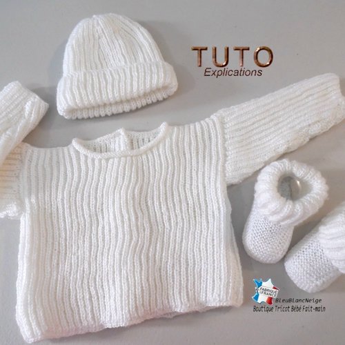 Tuto tu-431 –4 tailles sur le même pdf - fiche tricot bébé, explications brassière bonnet chaussons à tricoter