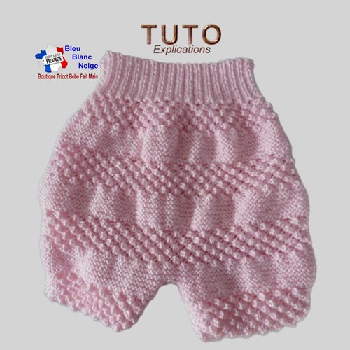 Tuto tu-445 – 5 tailles - fiche tricot bébé explication du bloomer de 0 à 9 mois sur le même pdf