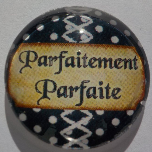 Cabochon de verre en 25 mm "parfaitement parfaite"