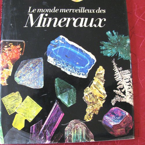 -dispo---le monde merveilleux des mineraux - minerva . (rak) c. livres