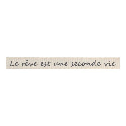 Ruban coton - le rêve est une seconde vie - 15mm x 2 m