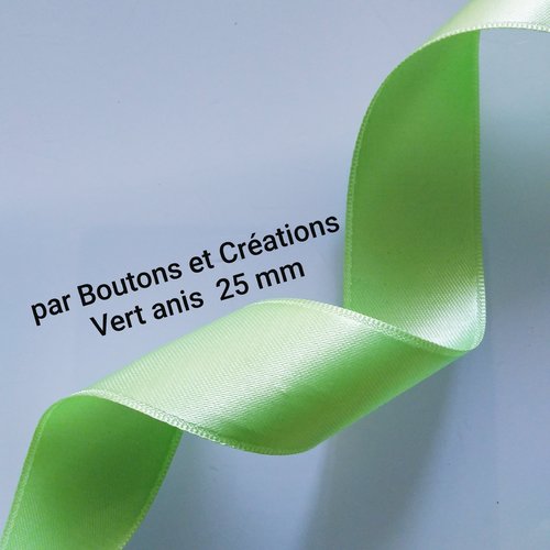 Vert anis - ruban satin - largeur 25 mm -