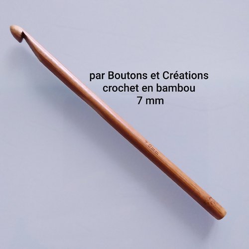 Crochet - n° 7 mm - 100 % bambou - 