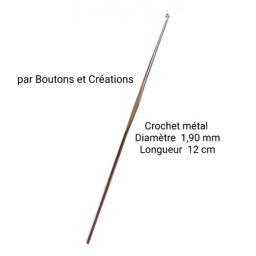 Crochet - n° 1,90 mm - longueur 12 cm - métal -