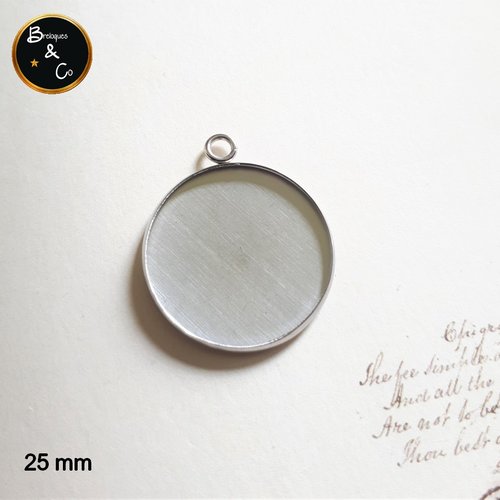 Pendentif - support pour cabochon rond 25 mm  en acier inoxydable