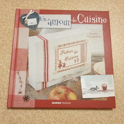 "un amour de cuisine " livre de loisirs créatifs