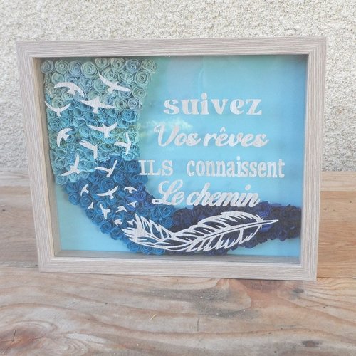 N°114 cadre  imitation bois 3d citation "suivez vos rêves ils connaissent le chemin"  avec des fleurs en papier