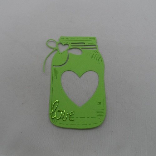 N°982 grand bocal avec cœurs évidés + mot love  en papier vert et vert métallisé  découpage fin