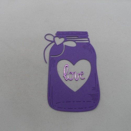 N°982 grand bocal avec cœurs évidés + mot love  en papier violet et violet  métallisé  découpage fin