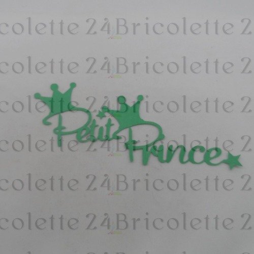 N°1114 mots petit prince avec des couronnes   en papier  vert