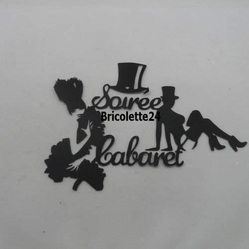N°1128 mots soirée cabaret avec un chapeau et 2 danseuses en papier  noir