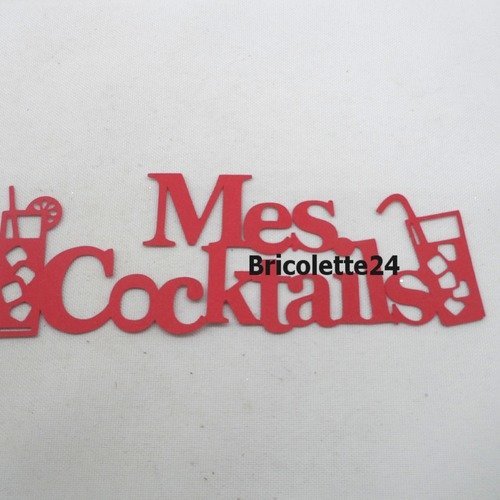 N°1136 mots mes cocktails avec 2 verres   en papier  rouge