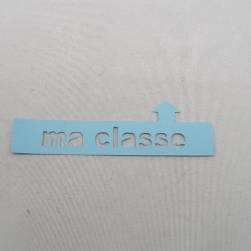 N°1222 étiquette ma classe avec  une "flèche"   en papier bleu