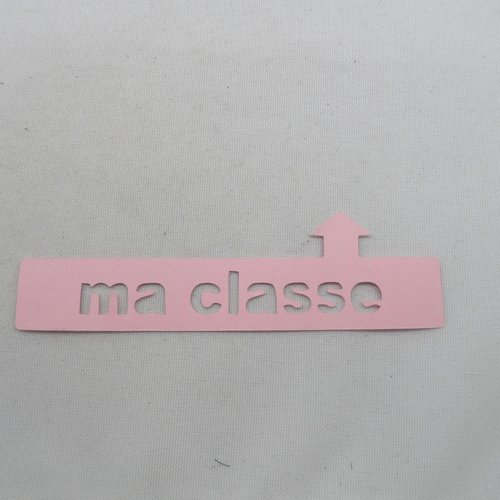 N°1222 étiquette ma classe avec  une "flèche"   en papier rose