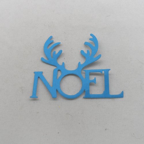 N°1343 mot  noel   en papier bleu turquoise  avec des cornes de renne  découpage fin