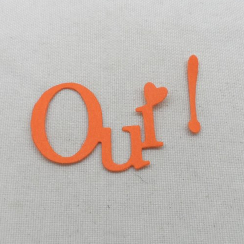 N°582 mot oui avec point d'exclamation en papier orange   découpage fin