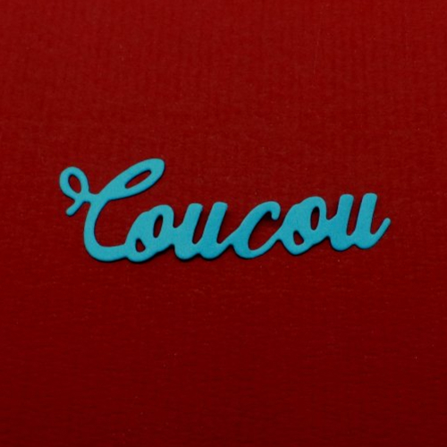 N°254 b mot coucou en papier   bleu turquoise  découpage fin