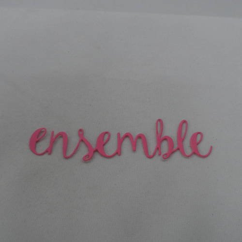 N°469 mot ensemble en papier rose foncé 
